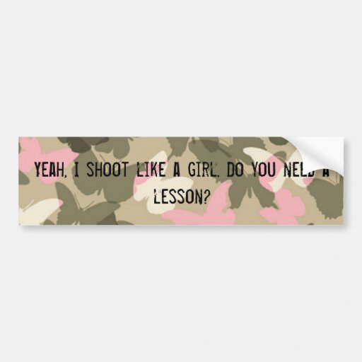 Shoot Like a Girl Bumper Sticker Zazzle