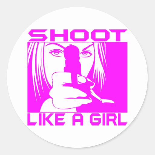 SHOOT LIKE A GIRL CLASSIC ROUND STICKER Zazzle