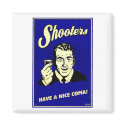 Shooters - Have A Nice Coma magnets by vintagegiftmall Shooters - Have A Nice Coma magnets