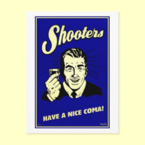 Shooters - Have A Nice Coma postcards