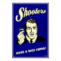 Shooters - Have A Nice Coma posters by vintagegiftmall Shooters - Have A Nice Coma posters