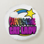 Shooting Star Rainbow Awesome Cat Lady Round Pillow