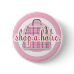 Shopaholic buttons