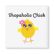 Shopaholic Chick magnets by chicktshirts Shopaholic Chick magnets