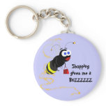 Shopping gives me a BUZZZZZZ Keychain