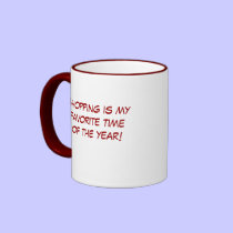 Shopping is my favorite timeof ... mugs