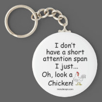 Short Attention Span Chicken Keychains