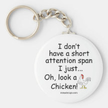 Short Attention Span Chicken Keychains