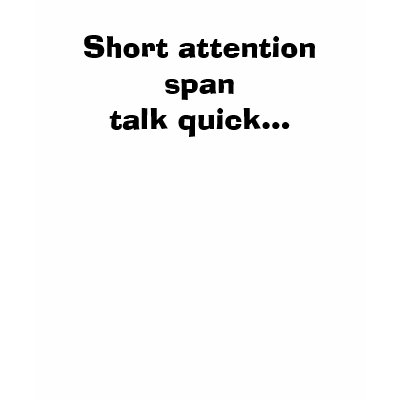 Short attention span (front and back design) tshirts by lissame73