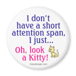 Short Attention Span Kitty Humor magnets