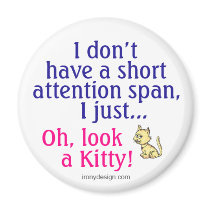 Short Attention Span Kitty Humor magnets