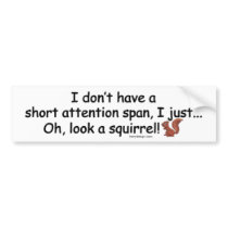 Short Attention Span Squirrel Bumper Sticker