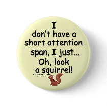 Short Attention Span Squirrel Buttons