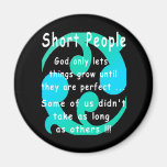 Short People Funny Revenge Design. Refrigerator Magnet