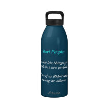 Short People Need Water too! Water Bottles