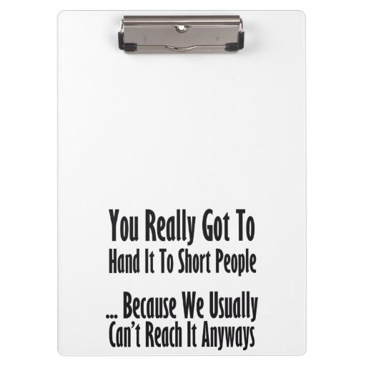 Short People Quote Clipboards Zazzle