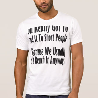 funny short people shirts