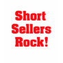 Short Sellers Rock! Shirts