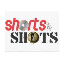 Shorts & Shots Post Card