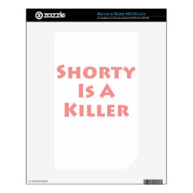 Shorty Is A Killer NOOK Color Decals