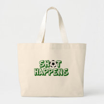Shot Happens Bags