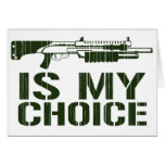 Shotgun Is My Choice - Gamer Gaming Gun cards