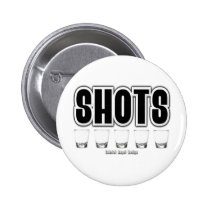 Shots buttons