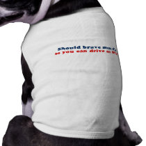 Should brave men die so you can drive an SUV pet clothing