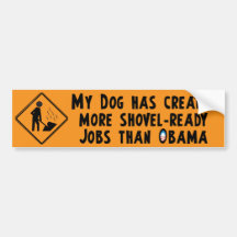 Shovel Ready Jobs - Anti Obama Bumper Sticker