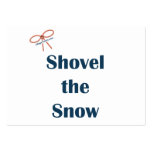 Shovel The Snow Reminders Business Card Template