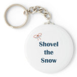 Shovel The Snow Reminders Key Chain