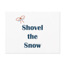 Shovel The Snow Reminders