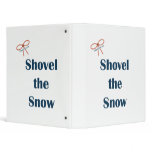 Shovel The Snow Reminders Vinyl Binder