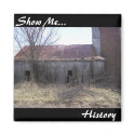 Show Me..., History magnets