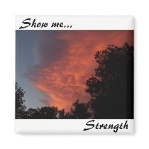 Show me..., Strength magnets
