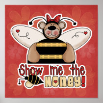 Show Me the Honey Bumble Bear Poster