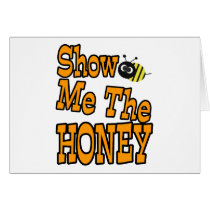 show me the honey cards