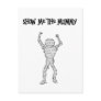 Show Me the Mummy!!! Postcards