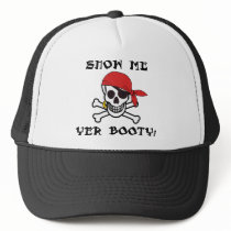 Show Me Yer Booty Jolly Roger Hat by InsideOut_Tees Show Me Yer Booty Jolly Roger Hat