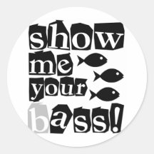 Show me your bass! stickers