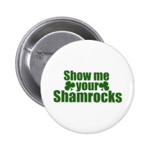 Show me your Shamrocks Pin