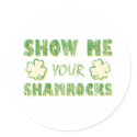Show Me Your Shamrocks stickers by irishluck Show Me Your Shamrocks stickers