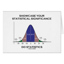 Showcase Your Statistical Significance Statistics Greeting Cards