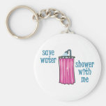 Shower with Me - Save Water Key Chain