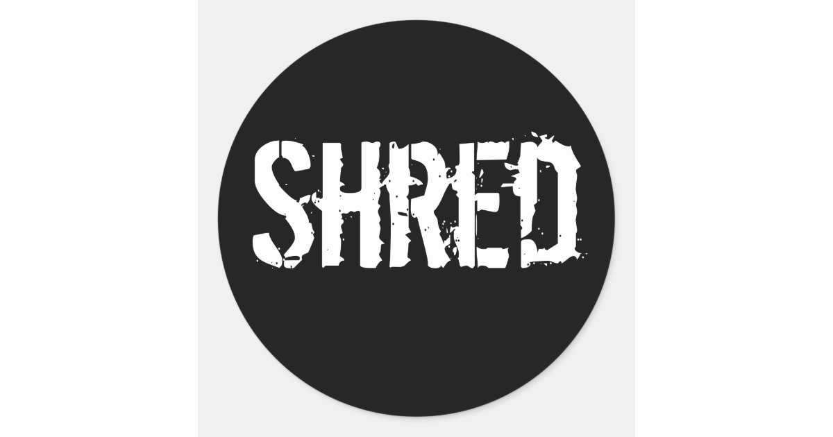 How To Shred Stickers