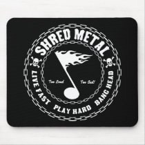 Shred Metal mousepads
