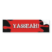 Shreds: Official YASSEAH Bumper Sticker!