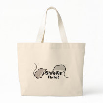 Shrews Rule! Bags
