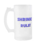 Shrinks Rule! mugs