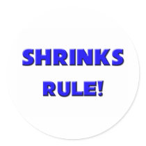 Shrinks Rule! stickers